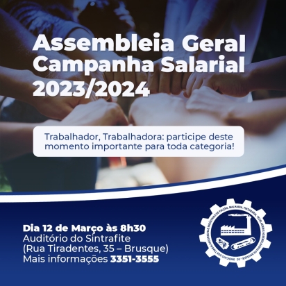 ATENÇÃO TRABALHADORES: Assembleia da Campanha Salarial 2023/2024